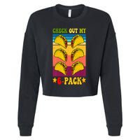 Retro Taco Check Out My 6 Pack Six Pack Mexican Groovy Cropped Pullover Crew