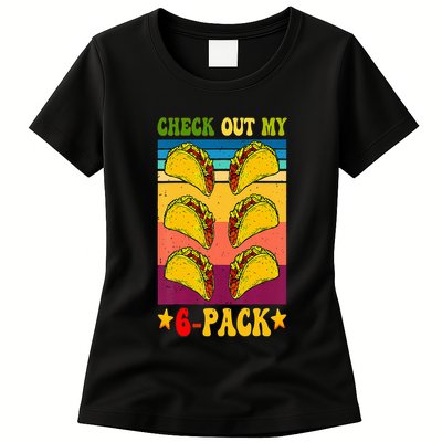 Retro Taco Check Out My 6 Pack Six Pack Mexican Groovy Womens T-Shirt