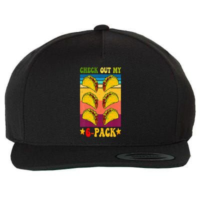 Retro Taco Check Out My 6 Pack Six Pack Mexican Groovy Wool Snapback Cap