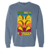 Retro Taco Check Out My 6 Pack Six Pack Mexican Groovy Garment-Dyed Sweatshirt