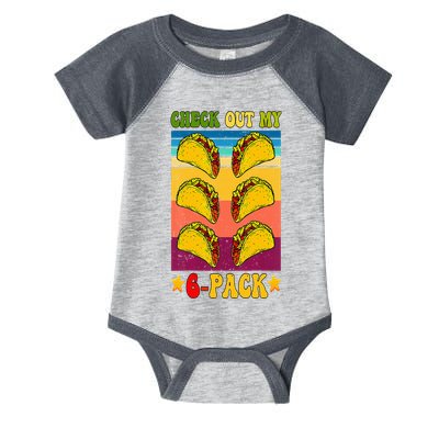 Retro Taco Check Out My 6 Pack Six Pack Mexican Groovy Infant Baby Jersey Bodysuit