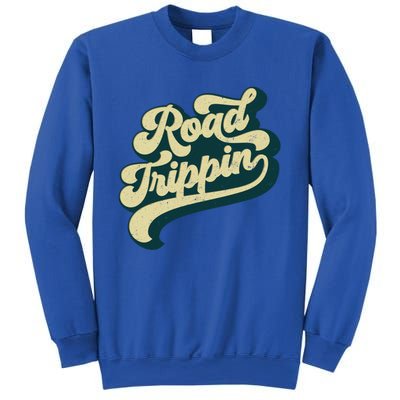 Road Trippin Cool Retro Vintage Road Trip Gift Sweatshirt