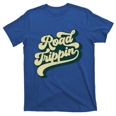 Road Trippin Cool Retro Vintage Road Trip Gift T-Shirt