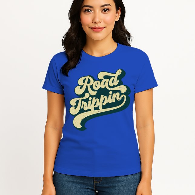 Road Trippin Cool Retro Vintage Road Trip Gift Womens T-Shirt