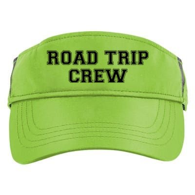 Road Trip Crew Gift Matching Family Vacation Rv Road Trip Gift Adult Drive Performance Visor