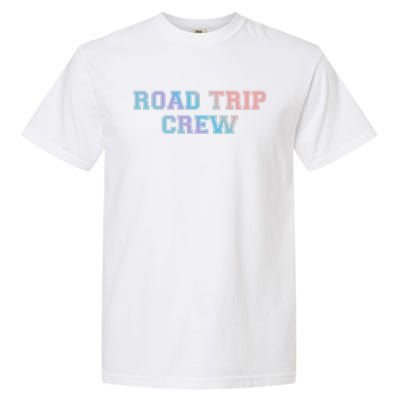 Road Trip Crew Gift Matching Family Vacation Rv Road Trip Cute Gift Garment-Dyed Heavyweight T-Shirt