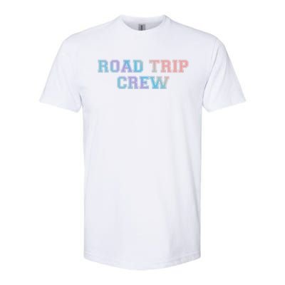 Road Trip Crew Gift Matching Family Vacation Rv Road Trip Cute Gift Softstyle CVC T-Shirt