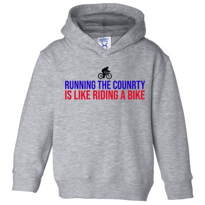 Running The Country Is Like Riding A Bike Joe Biden Funny Toddler Hoodie