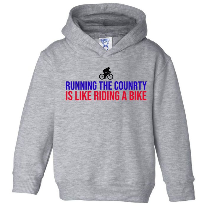 Running The Country Is Like Riding A Bike Joe Biden Funny Toddler Hoodie
