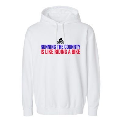 Running The Country Is Like Riding A Bike Joe Biden Funny Garment-Dyed Fleece Hoodie