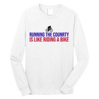 Running The Country Is Like Riding A Bike Joe Biden Funny Long Sleeve Shirt