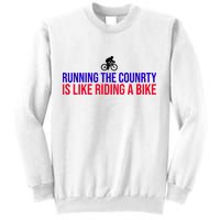 Running The Country Is Like Riding A Bike Joe Biden Funny Sweatshirt
