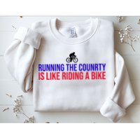 Running The Country Is Like Riding A Bike Joe Biden Funny Sweatshirt