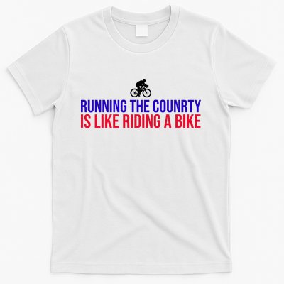 Running The Country Is Like Riding A Bike Joe Biden Funny T-Shirt