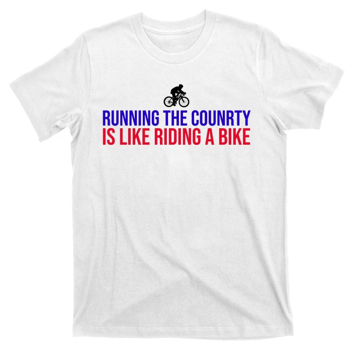 Running The Country Is Like Riding A Bike Joe Biden Funny T-Shirt