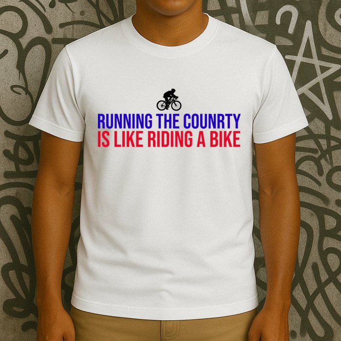 Running The Country Is Like Riding A Bike Joe Biden Funny T-Shirt