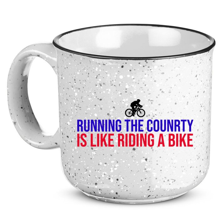 Running The Country Is Like Riding A Bike Joe Biden Funny 15oz Campfire Ceramic Mug