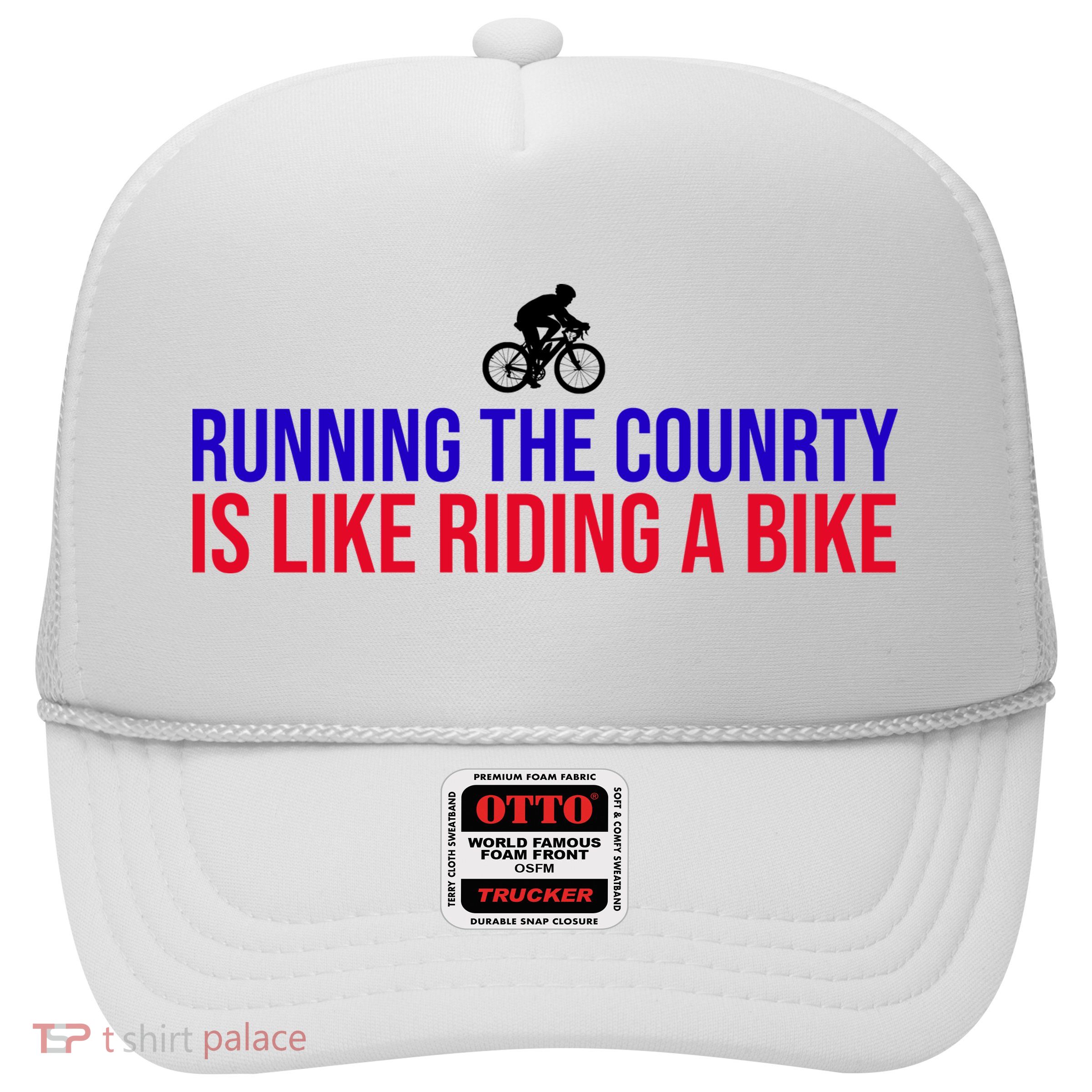 Running The Country Is Like Riding A Bike Joe Biden Funny Trucker Hat