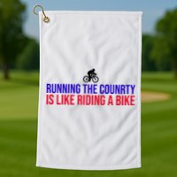 Running The Country Is Like Riding A Bike Joe Biden Funny Golf Towel