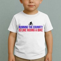 Running The Country Is Like Riding A Bike Joe Biden Funny Toddler T-Shirt