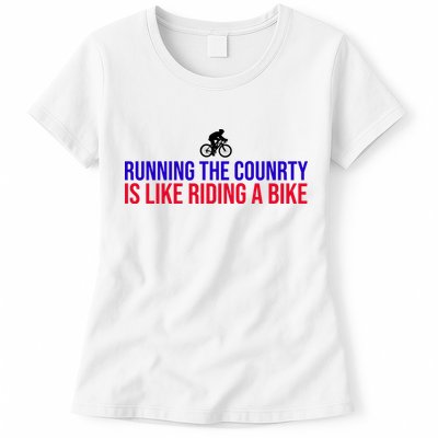 Running The Country Is Like Riding A Bike Joe Biden Funny Womens T-Shirt