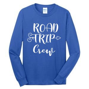 Road Trip Crew Family Vacation Traveling Cool Gift Tall Long Sleeve T-Shirt