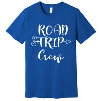 Road Trip Crew Family Vacation Traveling Cool Gift Premium T-Shirt