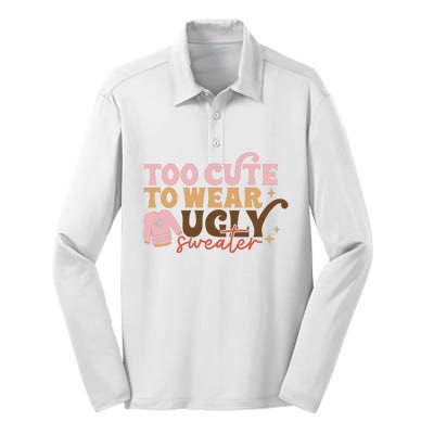 Retro Too Cute To Wear Ugly Sweater Christmas Funny Xmas Gift Silk Touch Performance Long Sleeve Polo