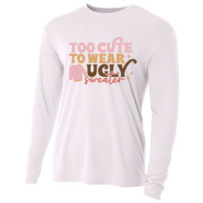 Retro Too Cute To Wear Ugly Sweater Christmas Funny Xmas Gift Cooling Performance Long Sleeve Crew