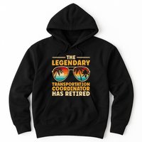 Retired Transportation Coordinator Retirement Hoodie