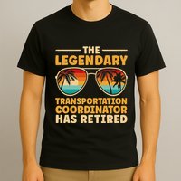 Retired Transportation Coordinator Retirement T-Shirt
