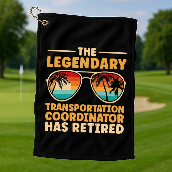 Retired Transportation Coordinator Retirement Golf Towel