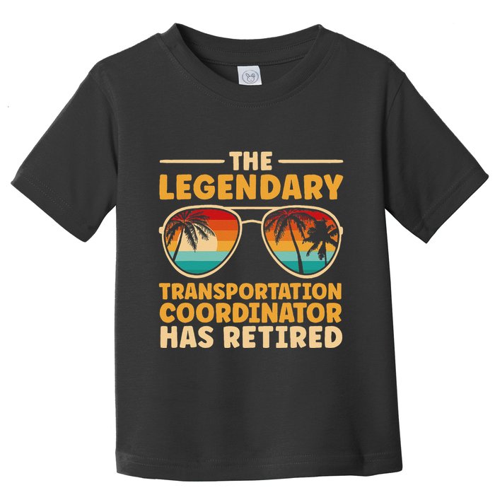 Retired Transportation Coordinator Retirement Toddler T-Shirt