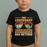Retired Transportation Coordinator Retirement Toddler T-Shirt