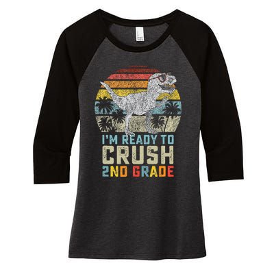 Ready To Crush Second 2nd Grade Dinosaur Back To School Women's Tri-Blend 3/4-Sleeve Raglan Shirt