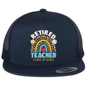 Retired Teacher Class Of 2025 Rainbow Teachers Retirement Flat Bill Trucker Hat