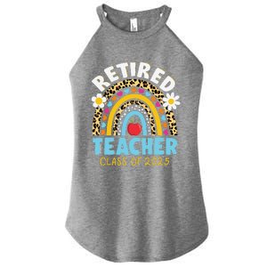 Retired Teacher Class Of 2025 Rainbow Teachers Retirement Women's Perfect Tri Rocker Tank