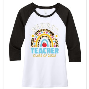 Retired Teacher Class Of 2025 Rainbow Teachers Retirement Women's Tri-Blend 3/4-Sleeve Raglan Shirt