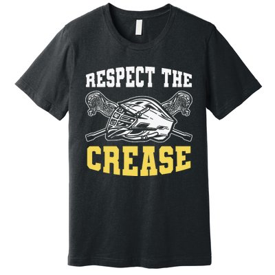 Respect The Crease Lacrosse Goalie Lacrosse Plus Size Shirts For Men And Women Premium T-Shirt