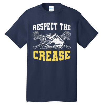 Respect The Crease Lacrosse Goalie Lacrosse Plus Size Shirts For Men And Women Tall T-Shirt