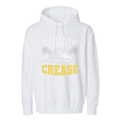 Respect The Crease Lacrosse Goalie Lacrosse Plus Size Shirts For Men And Women Garment-Dyed Fleece Hoodie