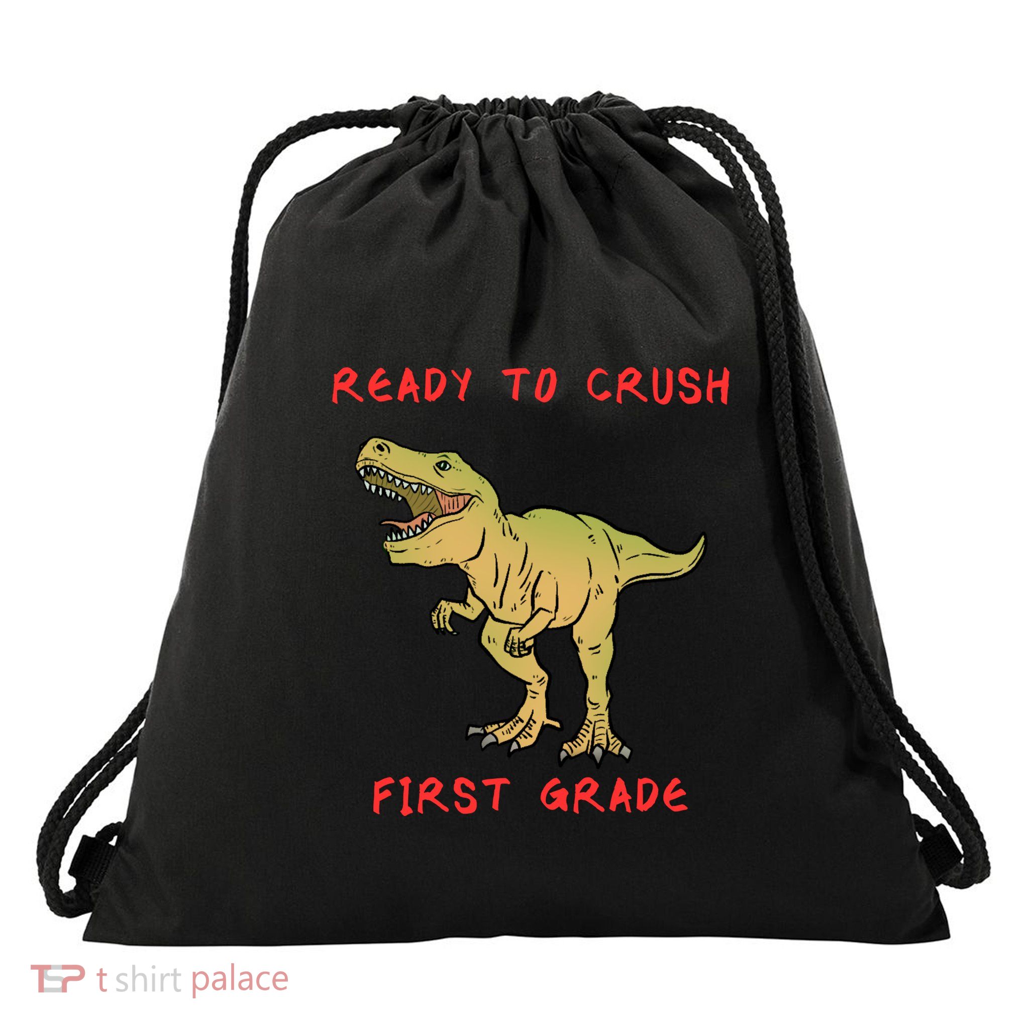 Ready To Crush First Grade Back To School Drawstring Bag