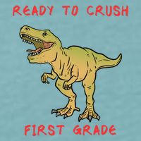 Ready To Crush First Grade Back To School Sueded Cloud Jersey T-Shirt