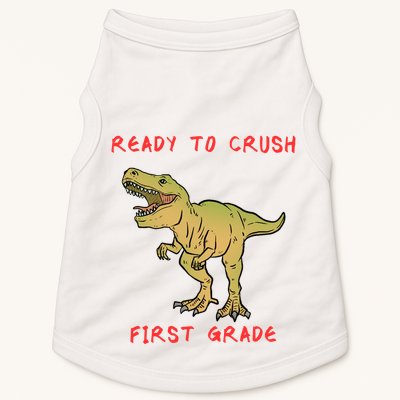 Ready To Crush First Grade Back To School Doggie Tank
