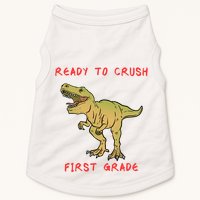 Ready To Crush First Grade Back To School Doggie Tank