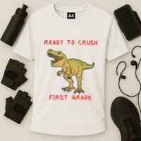 Ready To Crush First Grade Back To School Performance Shirt