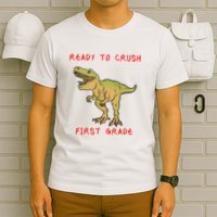 Ready To Crush First Grade Back To School T-Shirt
