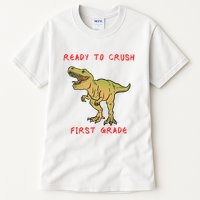 Ready To Crush First Grade Back To School Tall T-Shirt