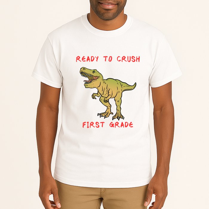 Ready To Crush First Grade Back To School Tall T-Shirt