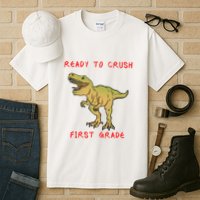 Ready To Crush First Grade Back To School Tall T-Shirt